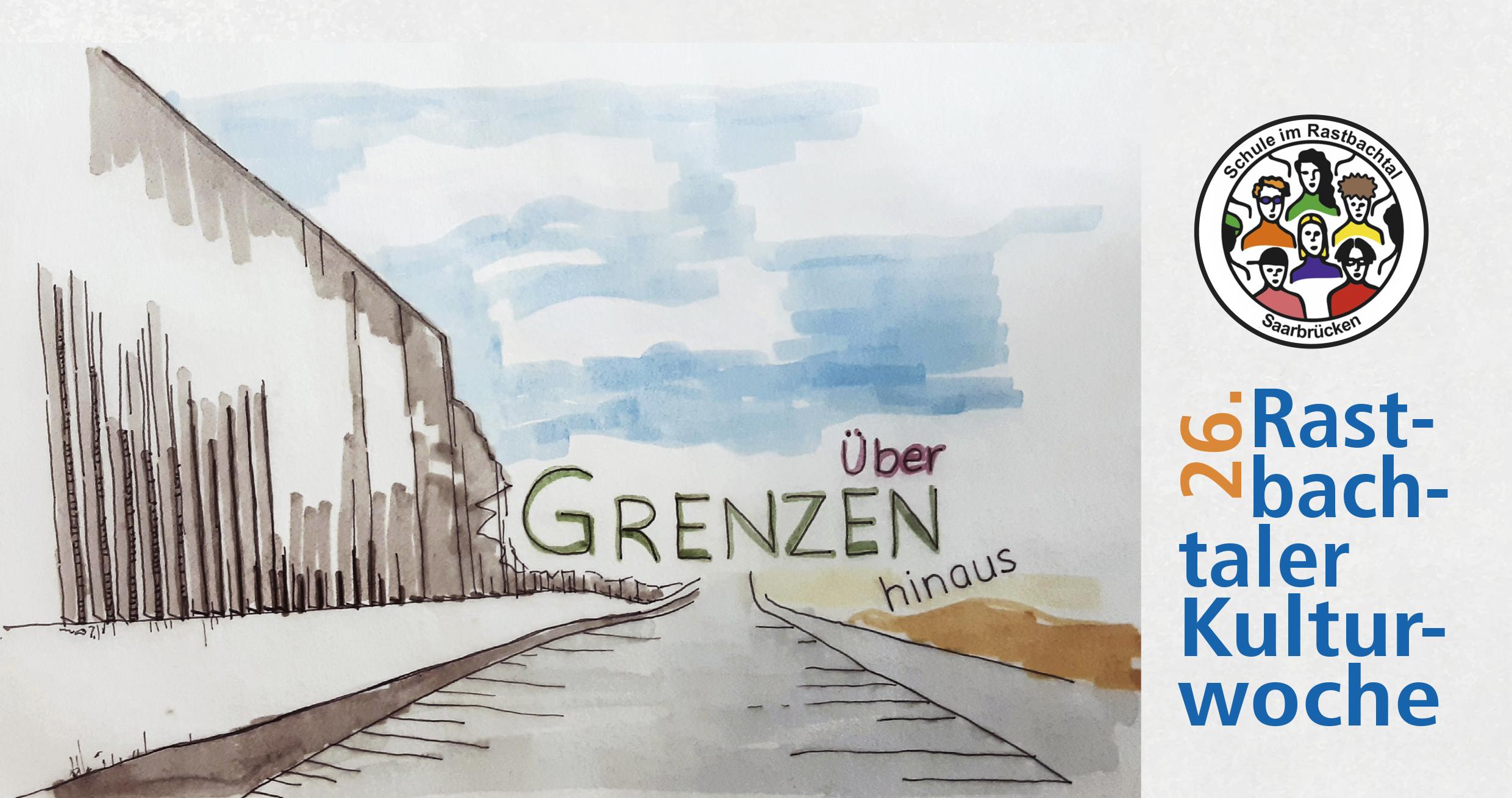 Aquarell „Über Grenzen hinaus“ mit einer mauerartigen Struktur und einem Weg, daneben das Logo der 26. Rastbachtaler Kulturwoche.